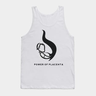 Power of Placenta Tank Top